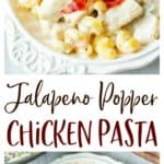 Creamy Jalapeo Popper Chicken Pasta