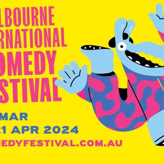Our Comedy Festival Picks As Melbourne Restaurants